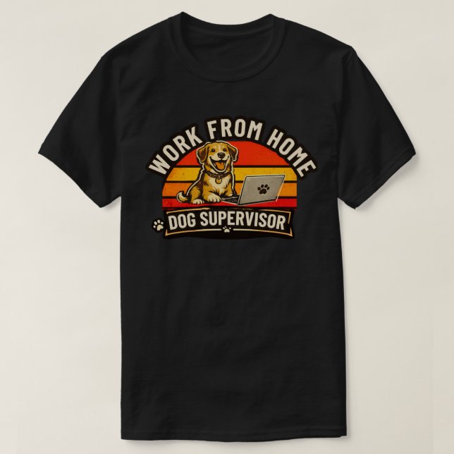 Camiseta Supervisor de Cachorro Engraçado para Trabalho Rem (Frente do Design)