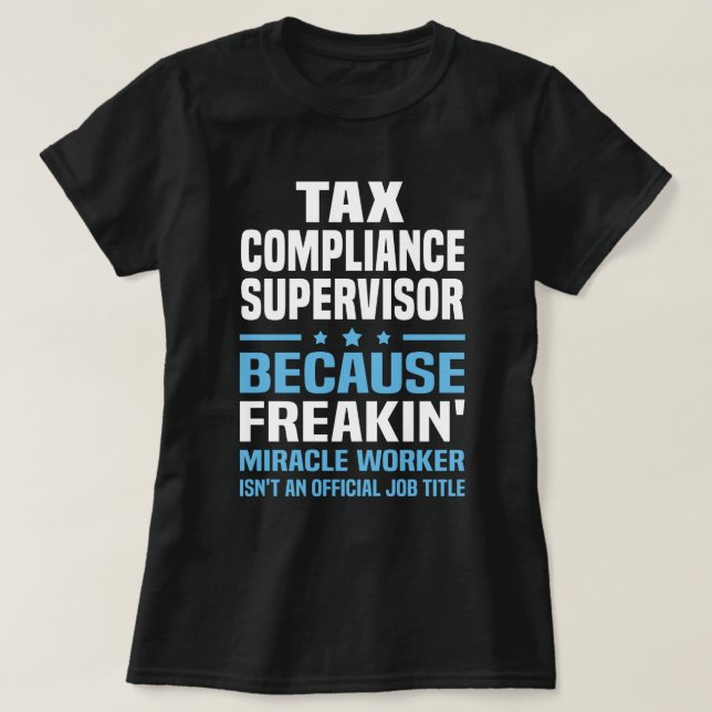 Camiseta Supervisor de conformidade fiscal (Frente do Design)