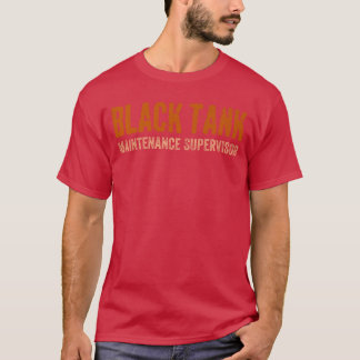 Camiseta Supervisor de Manutenção de Tanque Preto Dia dos P