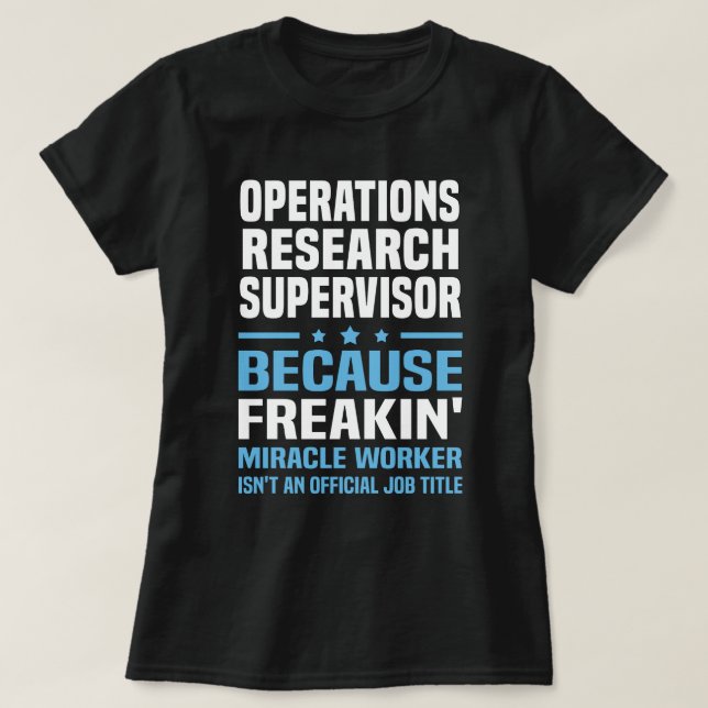 Camiseta Supervisor de Pesquisa de Operações (Frente do Design)