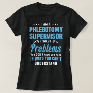 Camiseta Supervisor de Phlebotomy