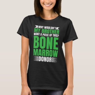 Camiseta Suplemento da medula óssea Transplante da medula ó