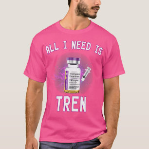 Camiseta Suplemento Engraçado Tudo Que Preciso É Tren Bodyb