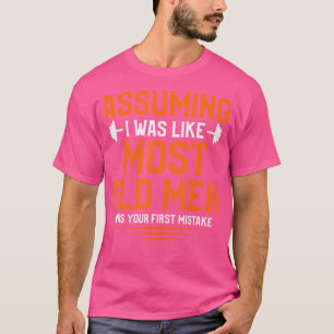 Camiseta Supondo que eu fosse como a maioria dos homens vel