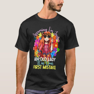 Camiseta Supondo que Eu Seja Apenas uma Velha Hippie Flor C