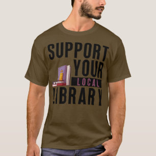 Camiseta Suportar a Biblioteca Local 5