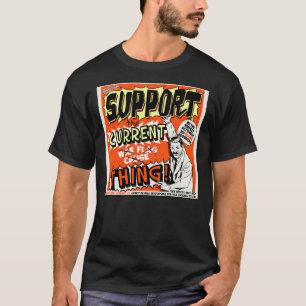 Camiseta Suportar a coisa atual