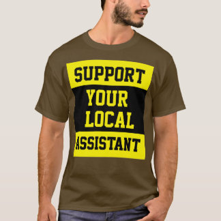 Camiseta Suportar o Assistente local