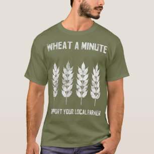 Camiseta Suportar O Trigo Do Agricultor Local A Minuto