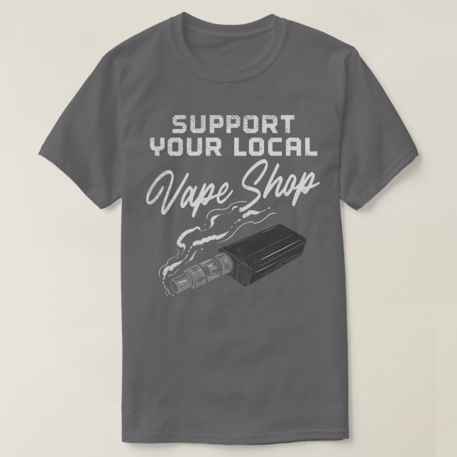 Camiseta Suportar seu Compro de Vape Local (Frente do Design)