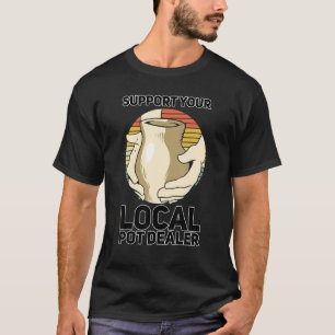 Camiseta Suportar seu Pote local Dealer Vintage Ceramics P