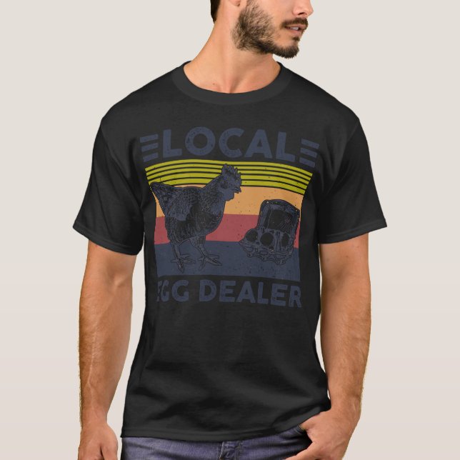 Camiseta Suportar Seus Dealers De Ovos Locais (Frente)