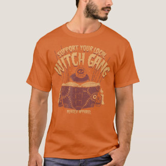 Camiseta Suportar Sua Gangue De Bruxa Local 219