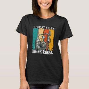 Camiseta Suportar Sua Moonshine Local Mantenha-A Brilhante