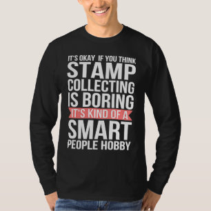 Camiseta Suporte à Coleta de Selos Citação de hobby de pess