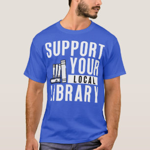Camiseta Suporte à sua biblioteca local 12