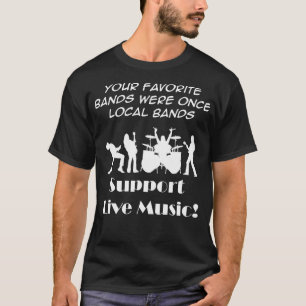 Camiseta Suporte Ao Live Music E Ao Local Banda Rock And Ro
