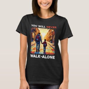 Camiseta Suporte ao Pai Autismo sozinho Você nunca caminhar