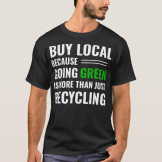 Camiseta Suporte às empresas locais Comprar Tea Reciclagem