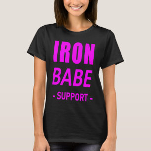 Camiseta Suporte de Triatlo Iron Babe Mãe Esposa Mãe Mãe Mu