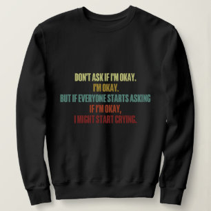 Camiseta Suporte emocional Não me pergunte se estou bem em
