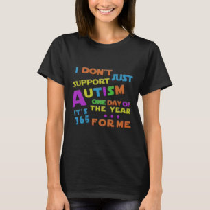 Camiseta Suporte para Autism 365 dias