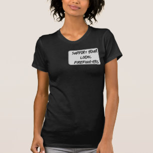 Camiseta Suporte para os bombeiros locais