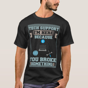 Camiseta Suporte técnico técnico Assistência técnica ao Eng