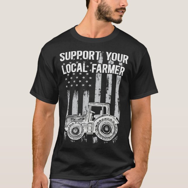 Camiseta Support Local America Needs Farmers Support Countr (Frente)