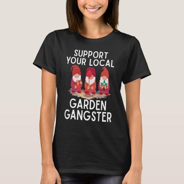 Camiseta Support your local Garden Gangster Garden Gnomes L (Frente)