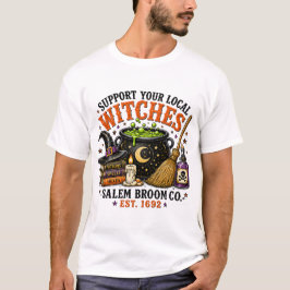 Camiseta Support Your Local Witches Salem Broom Co