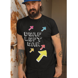 Camiseta Surdez parcial do ouvido esquerdo surdo audição ba