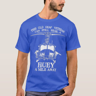 Camiseta Surdo Ouve Huey Um Milho Longe Do Engraçado Vetera