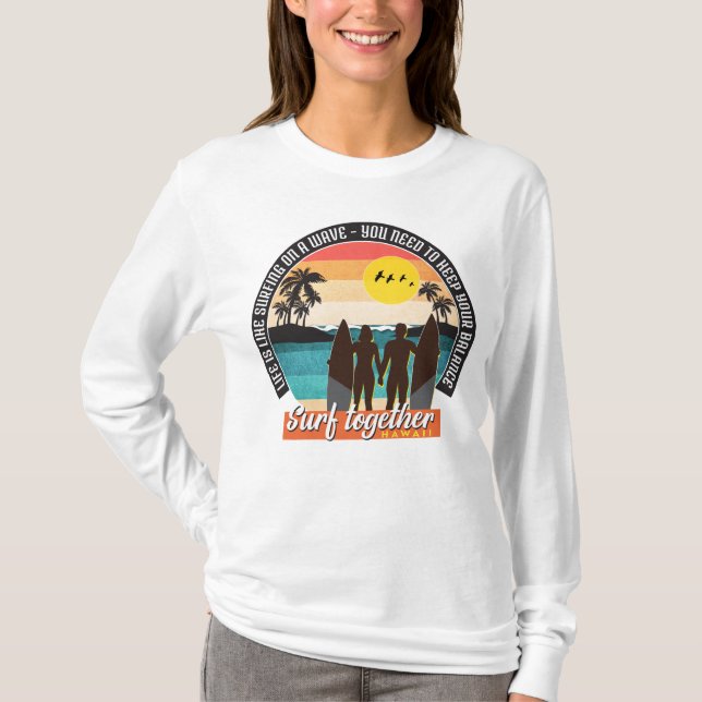 Camiseta Surfar juntos - Mantenha o equilíbrio  (Frente)