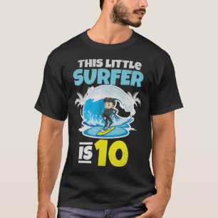 Camiseta Surfar Neste Pequeno Surfista É 10 Anos 10 Anos