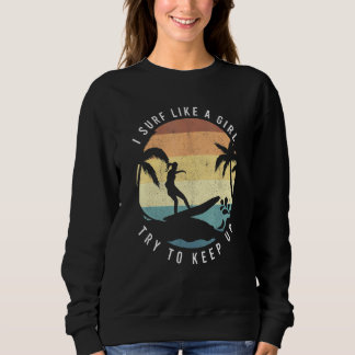 Camiseta Surfe Como Uma Garota Surfe Retro Surfistas Vintag