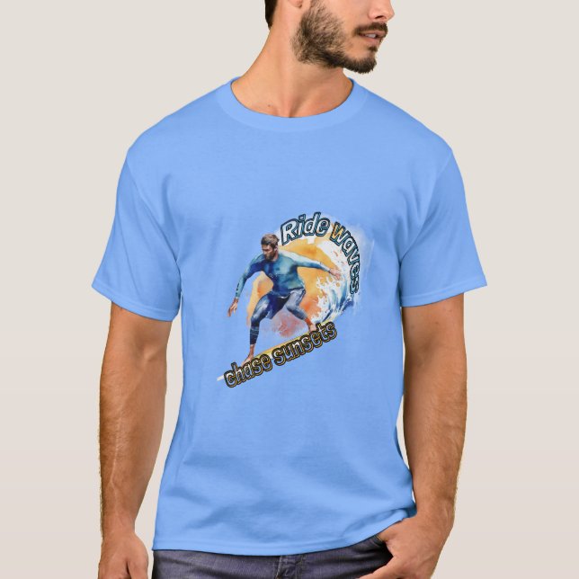 Camiseta Surfe: ondas de carona, persegue pôrs do sol. (Frente)