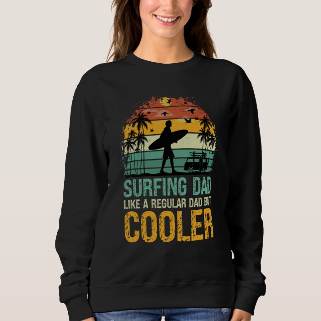 Camiseta Surfing Dad Like a Regular Dad but Cooler Great Fa (Frente)