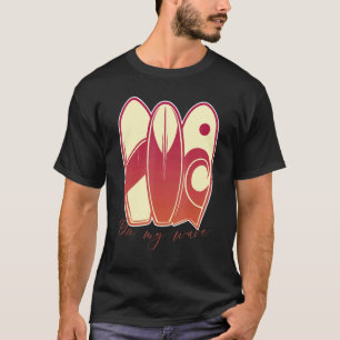 Camiseta Surfista De Vintage No Meu Surfe De Onda
