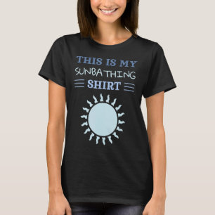 Camiseta Surfistas, Este É O Meu Banho De Sol