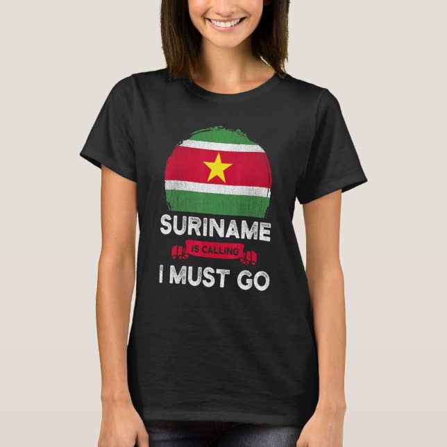 Camiseta Suriname Está Chamando De Eu Devo Ir Herança Surin (Frente)