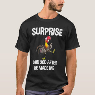 Camiseta Surpresa Disse Deus Depois de Me Fazer Frango