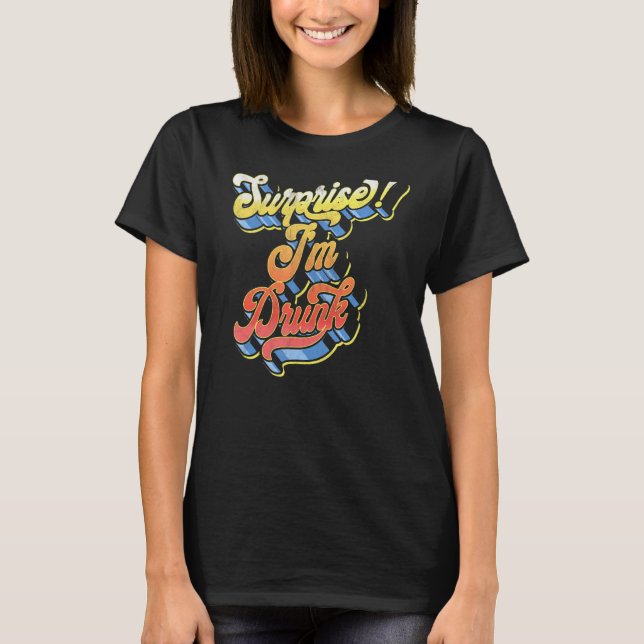 Camiseta Surpresa eu sou Bebado Retro 60 Script Groovy Be (Frente)