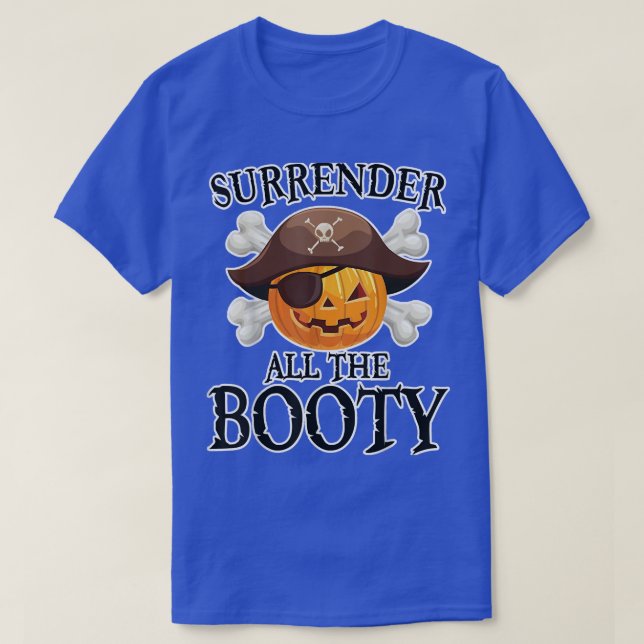 Camiseta Surrenders The Booty Boo Pumpkin Halloween Lover  (Frente do Design)