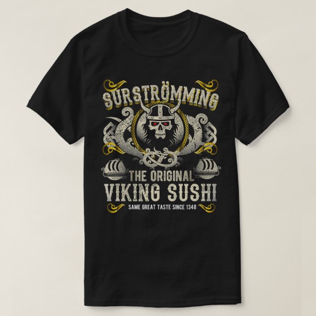 Camiseta Surstromming Viking Sushi Legal Surstrommi Origina (Frente do Design)