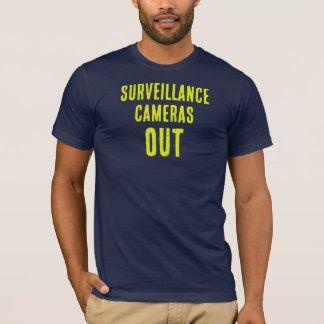 Camiseta Surveillance Cameras Out