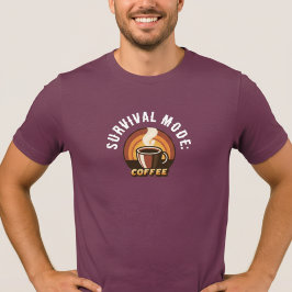 Camiseta Survival Mode Coffee • Funny Coffee Lover Design