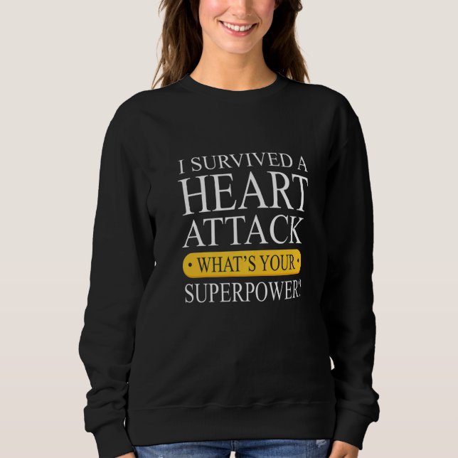 Camiseta Survived A Heart Attack  Heart Attack Survivor (Frente)
