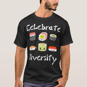 Camiseta Sushi Funny Diversity Sushi Caracteres Sushi Love