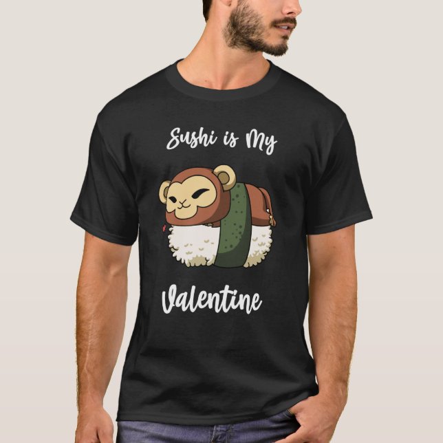 Camiseta Sushi is My Valentine Monkey Valentine's Day (Frente)